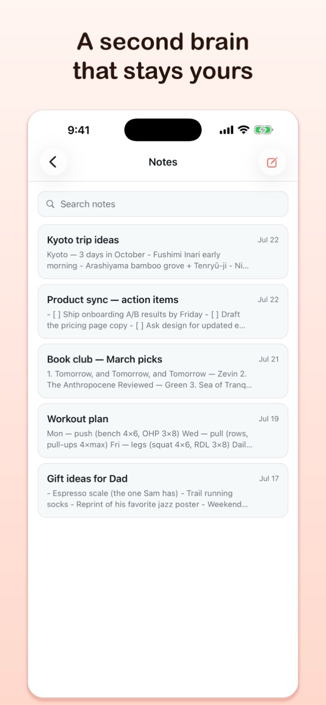 Your notes, organized on-device